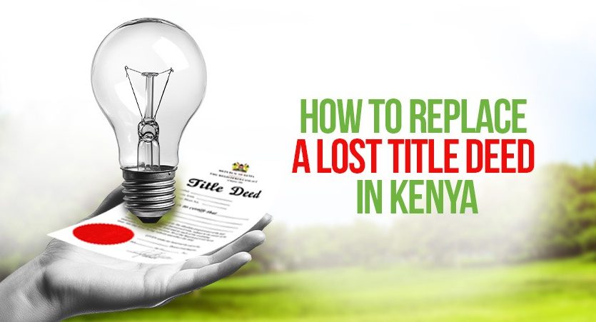 How to Replace a Lost Title Deed in Kenya #1Step-by-Step Guide